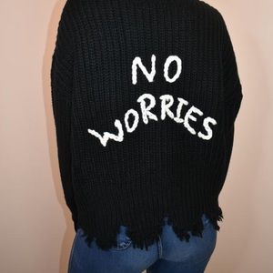 No worries sweater